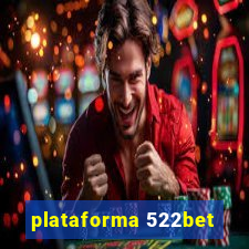 plataforma 522bet